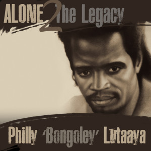 Philly Bongoley Lutaaya的專輯Alone 2: Legacy