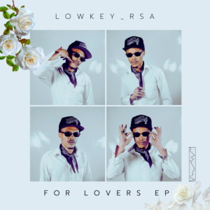 Album For Lovers EP from Lowkey_rsa