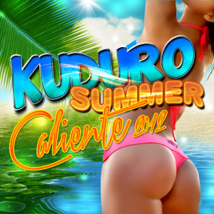 Various Artists的專輯Kuduro Summer Caliente 2012