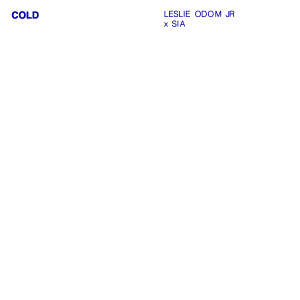 收聽Leslie Odom, Jr.的Cold (feat. Sia)歌詞歌曲