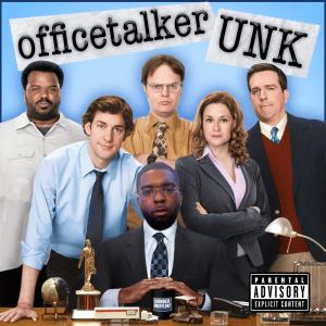 Unkle Frank的專輯Officetalker Unk (Explicit)