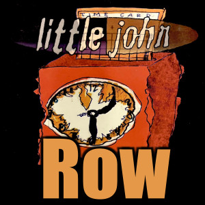 Listen to Row song with lyrics from Little John
