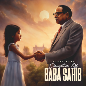 Listen to Daughter of Baba Sahib song with lyrics from Ginni Mahi