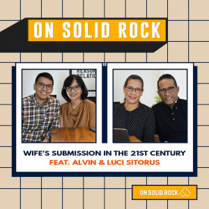 Listen to Wife's Submission In The 21st Century song with lyrics from ON SOLID ROCK
