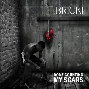 Brick的專輯Done Counting My Scars