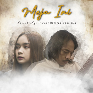 Listen to Meja Ini (Acoustic version) song with lyrics from Dewa Budjana