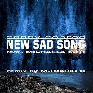 收聽Conny Conrad的New Sad Song (Remix)歌詞歌曲