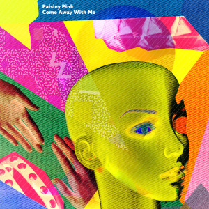收听Paisley Pink的Come Away With Me歌词歌曲