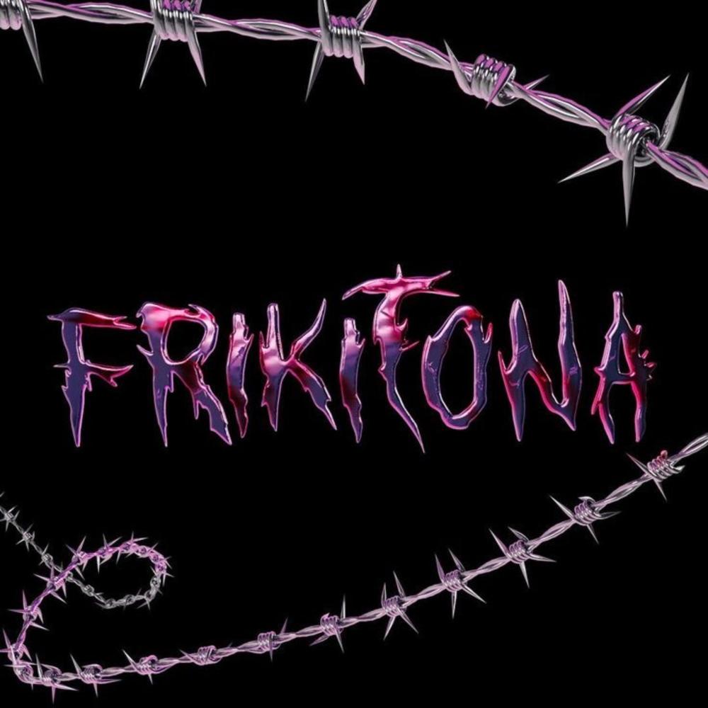 FRIKITONA (Explicit)