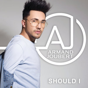 ดาวน์โหลดและฟังเพลง Should I พร้อมเนื้อเพลงจาก Armand Joubert