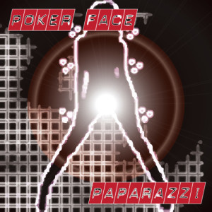 ดาวน์โหลดและฟังเพลง Papparrazzi (7" version) พร้อมเนื้อเพลงจาก Poker Face