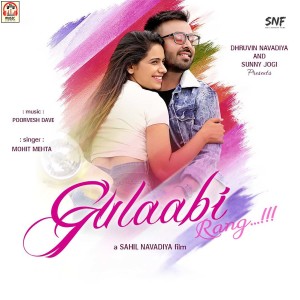 Listen to Gulaabi Rang song with lyrics from Mohit Mehta