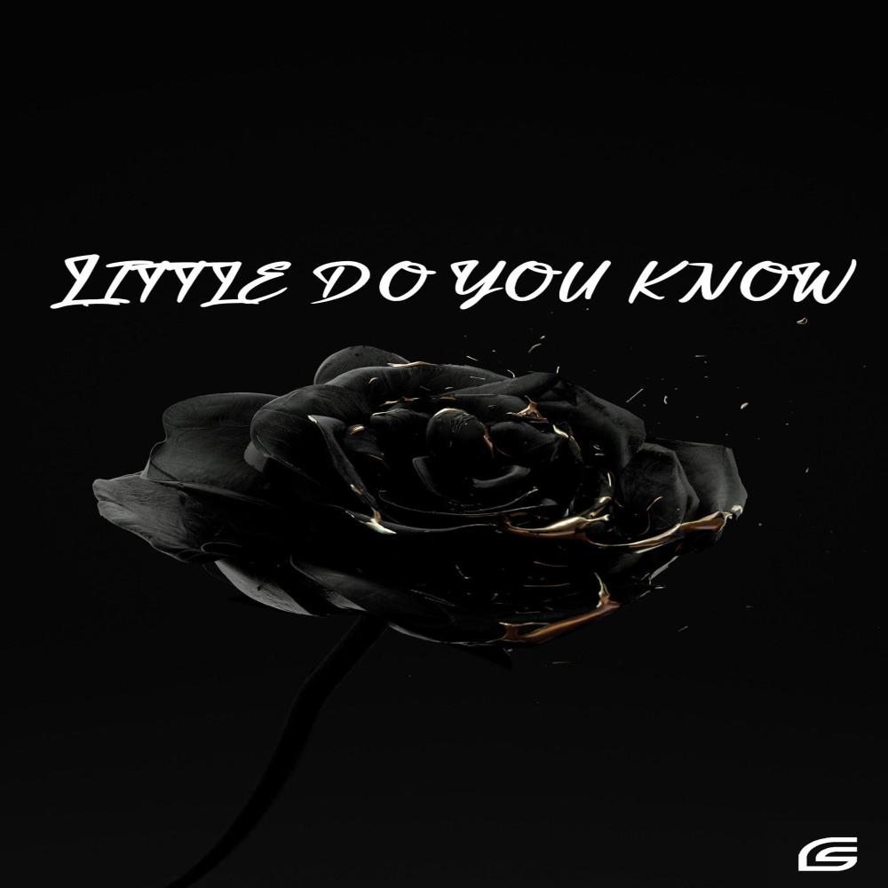 Little Do You Know