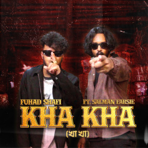 收聽Fuhad shafi的Kha Kha歌詞歌曲