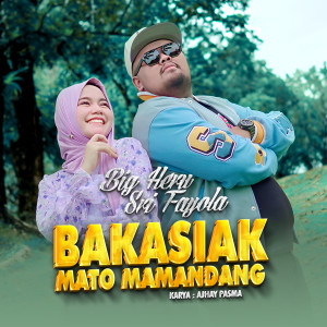 Sri Fayola的專輯Bakasiak Mato Mamandang