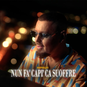 Album Nun fa' capi' ca suoffre from Raffaello