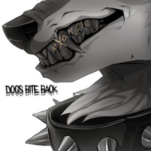 Example的專輯DOGS BITE BACK