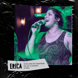 อัลบัม No Te Creas Tan Importante / Me Vas a Extrañar / La Loba (En Vivo) ศิลปิน 