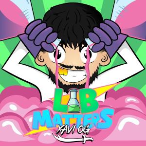Xavi OG的專輯Lab Matters (Explicit)
