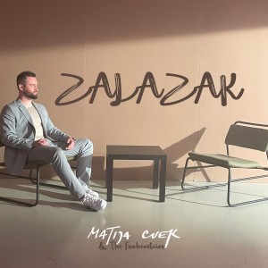 Matija Cvek的专辑Zalazak (Single Version)