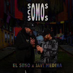 Javi Medina的專輯Somos Cómo Somos
