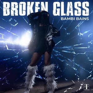 Bambi Bains的专辑Broken Glass