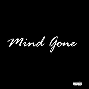 Young Dell的專輯Mind Gone (Explicit)