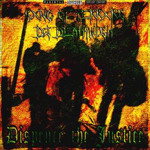 ดาวน์โหลดและฟังเพลง Dispence the Justice (Explicit) พร้อมเนื้อเพลงจาก KXNG of TERRXRS