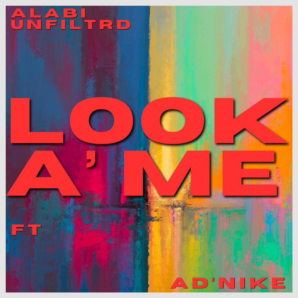 Look A' Me (feat. Ad’Nike)