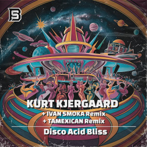 Listen to Disco Acid Bliss (Tamexican Remix) song with lyrics from Kurt Kjergaard