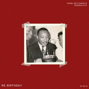 收听Angel Bat Dawid的Re-Birthday歌词歌曲