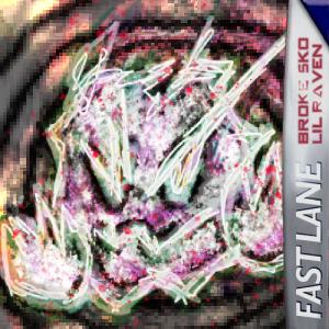 Broke 5ko的專輯Fast Lane (feat. Lil Raven) [Explicit]