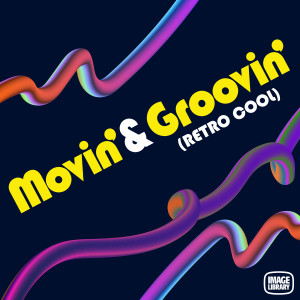 Album Movin' & Groovin' (Retro Cool) from Darren Heinrich