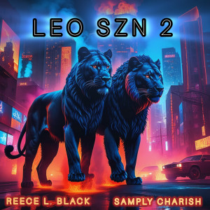 收聽Reece L. Black的Leo Szn 2歌詞歌曲