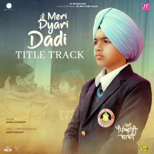 อัลบัม Meri Pyari Dadi (Title Track) ศิลปิน Jaanu Shahkoti
