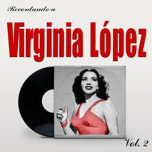 Dengarkan lagu Quiéreme Mucho nyanyian Virginia Lopez dengan lirik