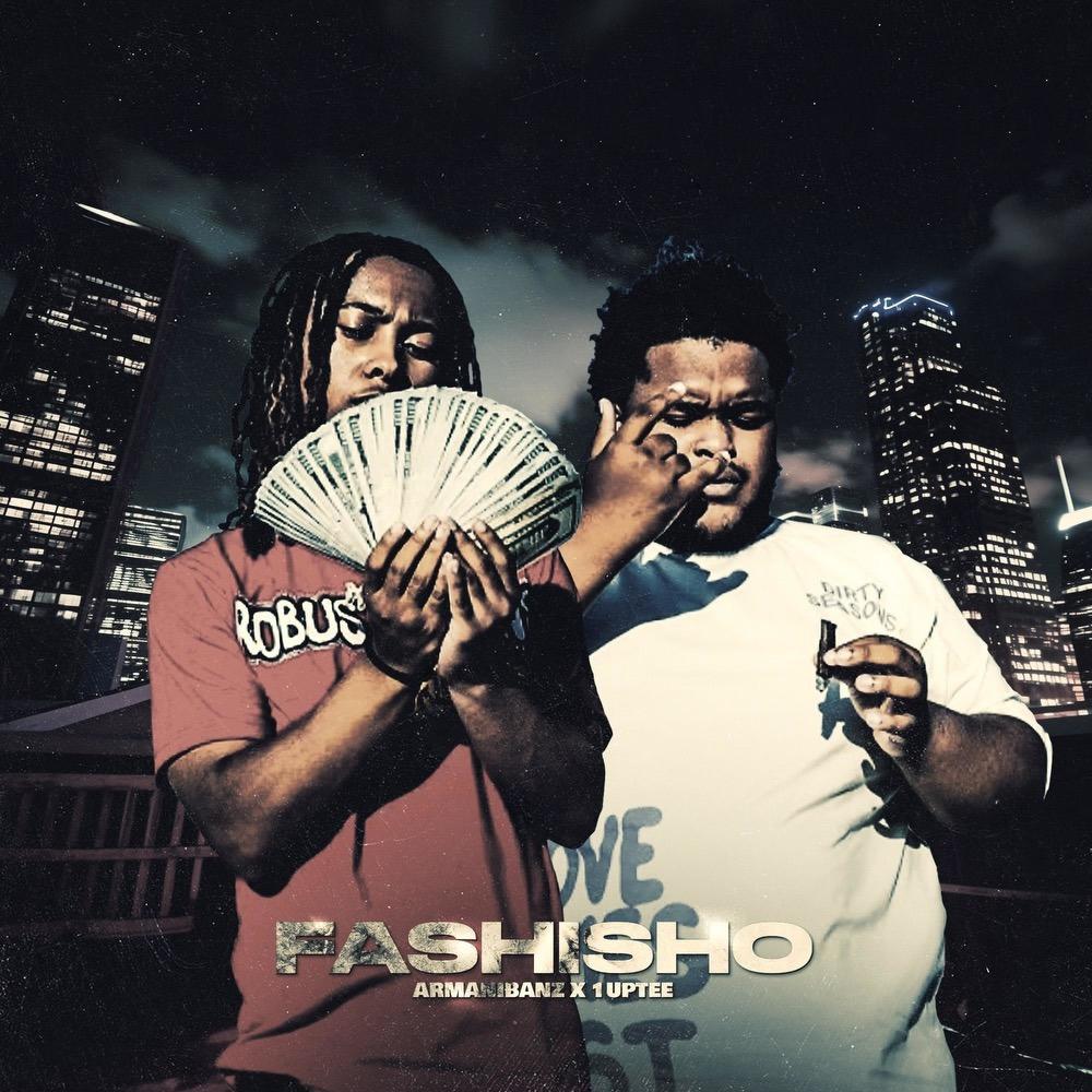 Fashisho (feat. 1up Tee) (Explicit)