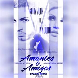 Album Amantes o Amigos (Remix) oleh Ivy Queen