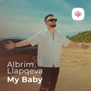 收聽Albrim Llapqeva的My Baby歌詞歌曲