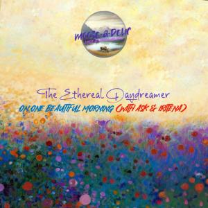 อัลบัม on one beautiful morning (intro) (feat. ASK & iritena) ศิลปิน The Ethereal Daydreamer