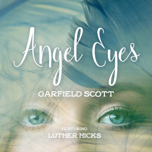 Garfield Scott的專輯Angel Eyes