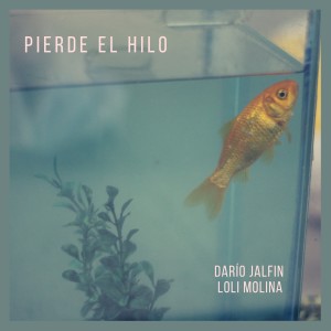 ดาวน์โหลดและฟังเพลง Pierde el Hilo พร้อมเนื้อเพลงจาก Dario Jalfin
