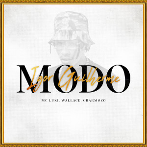 Album Modo Igor Guilherme (Explicit) from Mc Luki