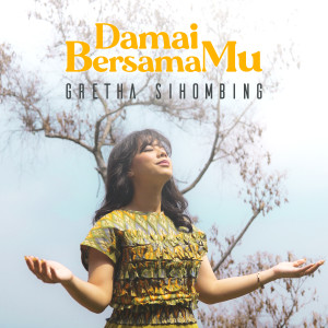 Gretha Sihombing的專輯Damai BersamaMu