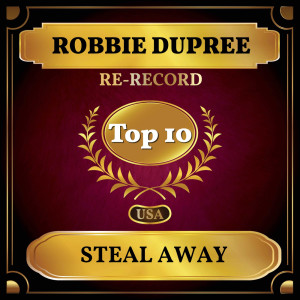 Steal Away (Billboard Hot 100 - No 6) dari Robbie Dupree