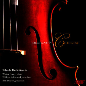 Yehuda Hanani的專輯Jorge Martin: Cello Music
