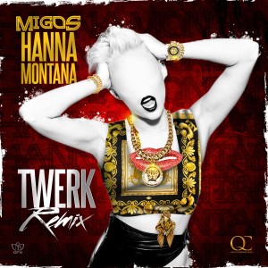 Album Hannah Montana (Twerk Remix) - Single (Explicit) oleh Offset