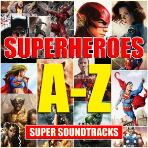Album Superheroes (A-Z Of Super Soundtracks) from Voidoid