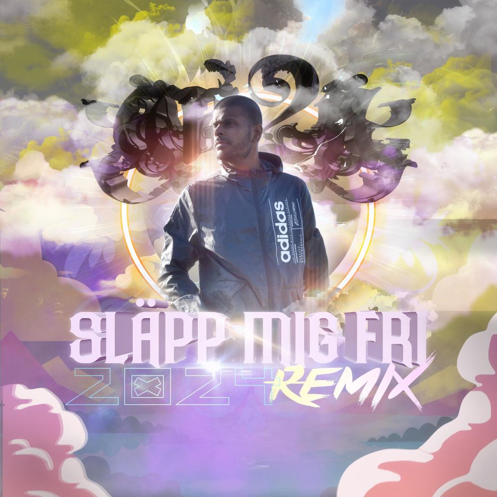 Släpp mig fri (2024 Remix|Explicit)