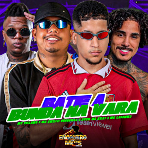 Album BATE A BUNDA NA VARA (Explicit) from 